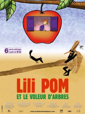 Affiche du film Lili Pom et le voleur d’arbres